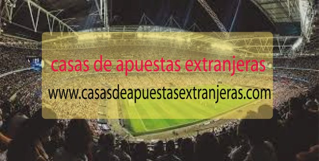 casas de apuestas extranjeras_05.jpg
